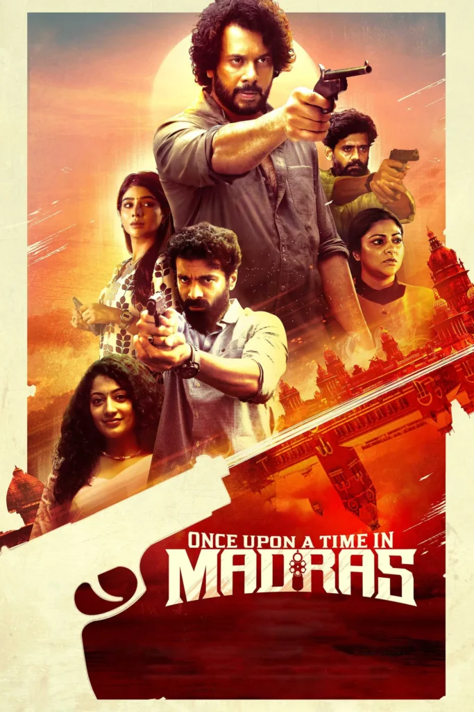 Free Once Upon a Time in Madras (2024) (Hindi + Tamil) Dual Audio UnCut South Movie HD ESub – Movies4u