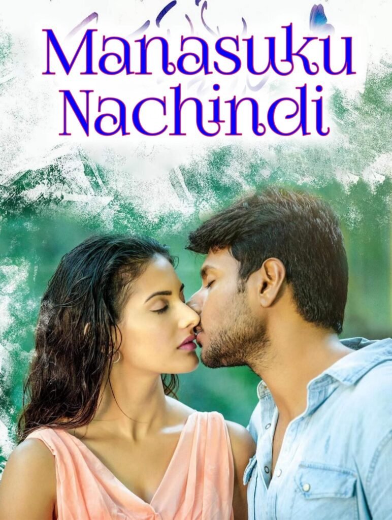 Free Manasuku Nachindi (Life Mein Twist) (2018) (Hindi + Telugu) Dual Audio UnCut South Movie HD ESub – Movies4u