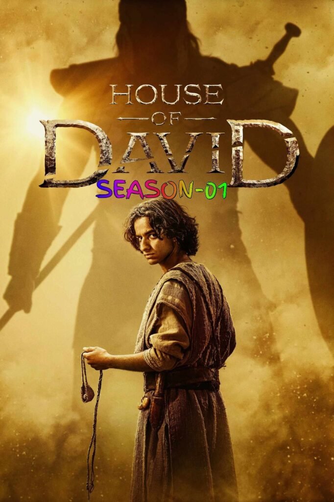 Free House of David S01 (2025) (Hindi + English) Dual Audio Completed Web Series HEVC ESub Filmyzilla – Movies4u