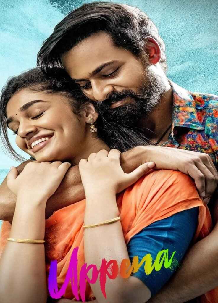 Free Uppena (2023) (Hindi + Telugu) Dual Audio UnCut South Movie HD ESub Filmyzilla – Movies4u