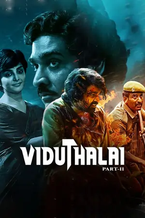 Free Viduthalai: Part 2 (2024) WEB-DL Dual Audio [Hindi ORG. + Tamil] Full Movie Filmyzilla – Movies4u